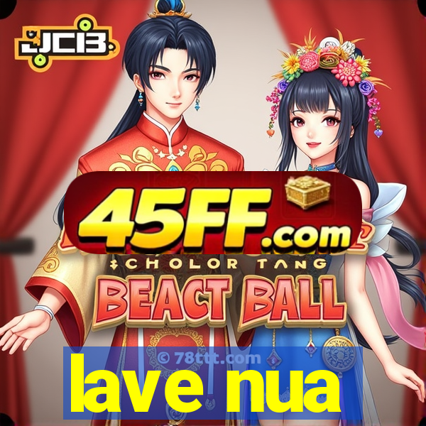 lave nua